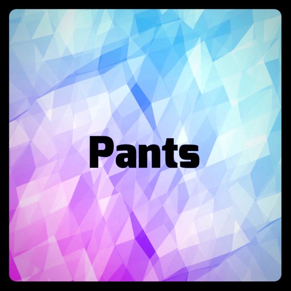 Pants
